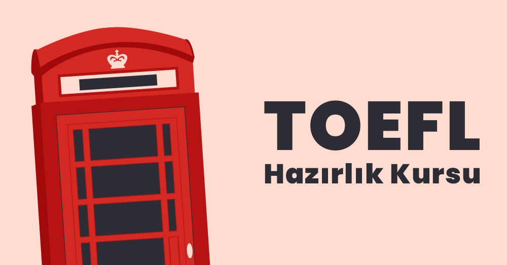 Eskişehir TOEFL Hazırlık Kursu